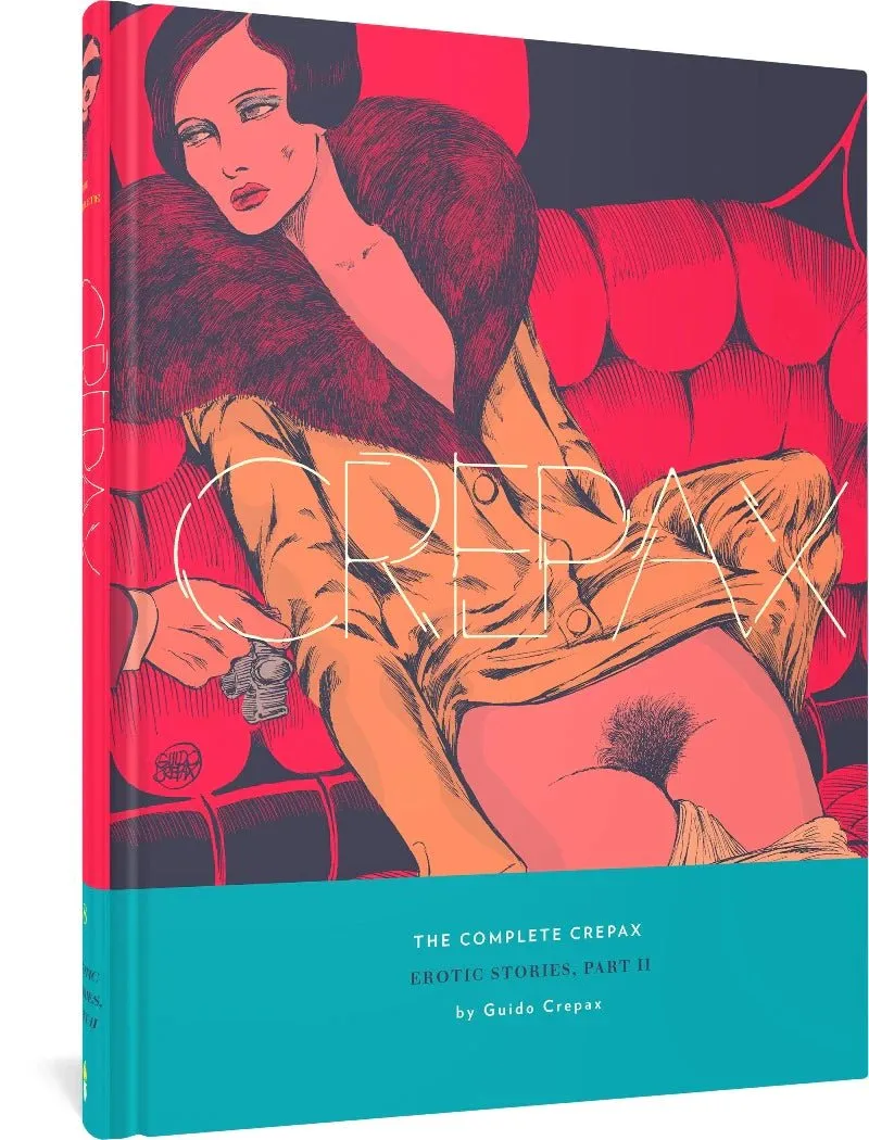 Complete Crepax HC Vol 08 Erotic Stories Part II (XL Book)