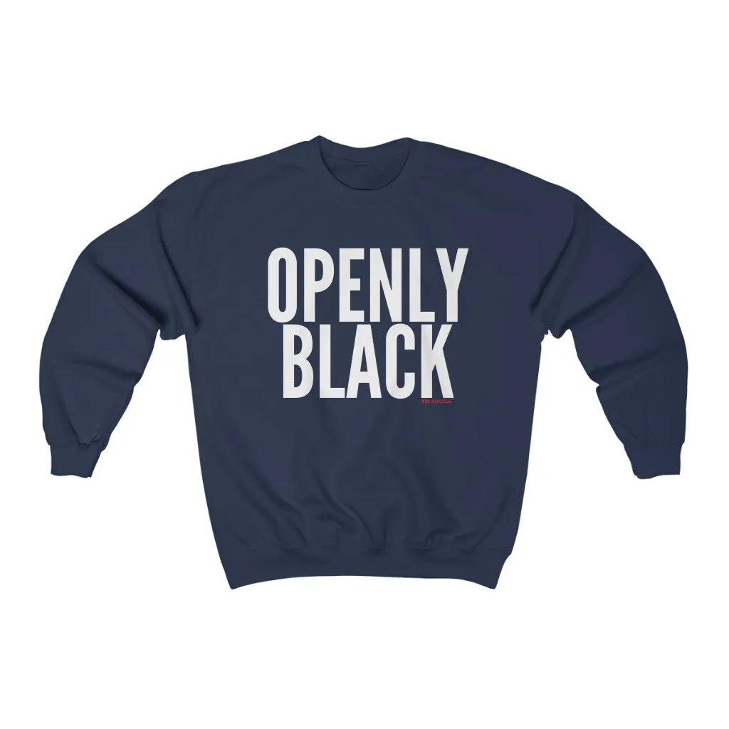 OPENLY BLACK Crewneck Sweatshirt